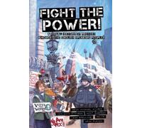 Hunt Emerson Sean Fight The Power: A Visual History Of Protest Amo (Tascabile)