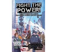 Hunt Emerson Sean Fight The Power: A Visual History Of Protest Amo (Tascabile)