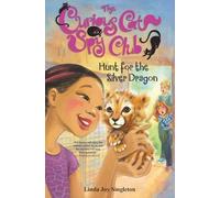 Hunt for the Silver Dragon: The Curious Cat Spy Club