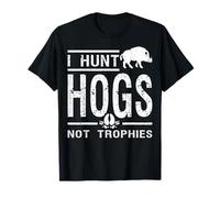 Hunt Hogs Not Trophies Wild Cinghiale Cacciatore Wild Hog Caccia Maglietta