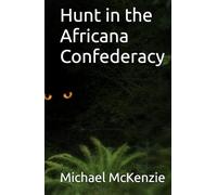 Hunt in the Africana Confederacy