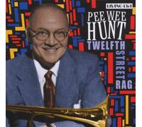 Hunt,Pee Wee - Twelfth Street Rag