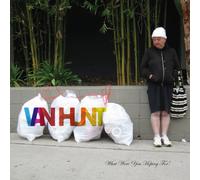 Hunt, Van - What Were You Hoping For?