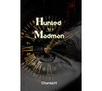 Hunted by a Madman