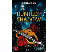 Hunted by a Shadow