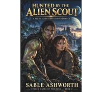 Hunted by the Alien Scout: A Sci-Fi Alien Abduction Romance: 2