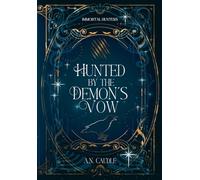Hunted by the Demon's Vow
