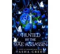 Hunted by the Fae Assassin: A Fae Fantasy Romance