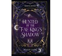 Hunted by the Fae King's Shadow
