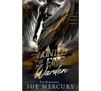 Hunted by the Fae Warden: A Fantasy Monster Romance: 1