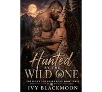Hunted by the Wild One: A Steamy Paranormal Romance Series
