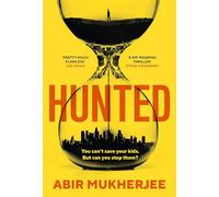 Hunted: Discover the new pulse-pounding, twist-packed thriller