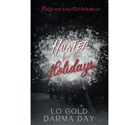 Hunted for the Holidays: A MMF Captive Christmas Romance Novella