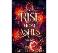 Hunted Hearts - 2: Rise from Ashes