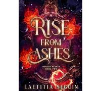 Hunted Hearts - 2: Rise from Ashes