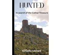 HUNTED: In Search of the Cathar Treasure