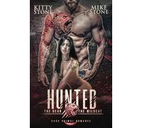 HUNTED - The Bear & The Wildcat: Dark Primal Romance