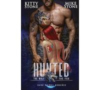 HUNTED - The Wolf & The Fox: Dark Primal Romance: 1