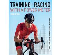 Training and Racing with a Power Meter by Allen, Hunter
