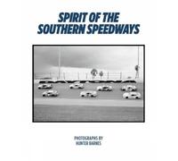 Hunter Barnes Spirit of the Southern Speedways (Copertina rigida)