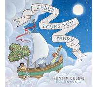 Hunter Beless Jesus Loves You More (Libro di cartone)