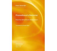 Hunter Bolin Peter Sloterdijk Prometheus's Remorse (Tascabile)