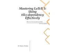 Hunter C Johnson Mastering LaTeX 3 (Tascabile)