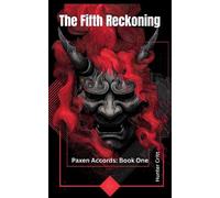 Hunter Critt The Fifth Reckoning (Tascabile) Paxen Accords