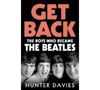 Hunter Davies Get Back (Copertina rigida) (PRESALE 17/09/2026)