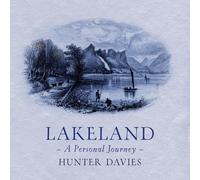 Hunter Davies Lakeland (Copertina rigida)