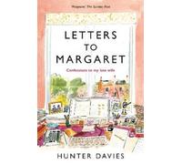 Hunter Davies Letters to Margaret (Tascabile)