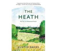 Hunter Davies The Heath (Tascabile)