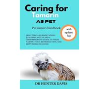Hunter Davis Caring for Tamarin as Pet (Tascabile)
