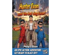 Hunter Evan and the hot dog laser!