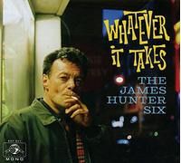 The James Hunter Six Whatever It Takes (CD) Album