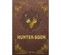 Hunter Journal - Premium Hardcover - Deer Edition: Notebook with decorative lined pages and gold effect cover