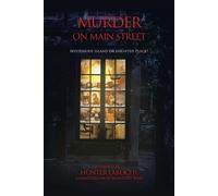 Hunter Laroche Murder on Main Street (Tascabile)