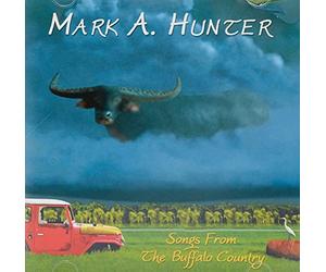 Hunter, Mark A. - Songs From The Buffalo Country