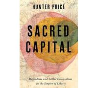 Hunter Price Sacred Capital (Copertina rigida) Jeffersonian America