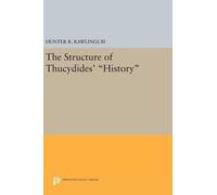 Hunter R. Rawlings III The Structure of Thucydides' History (Copertina rigida)