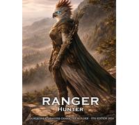 Hunter Ranger Character Builder for D&D 5E 2024: Class and Sub-Class Features, Action Economy, Hunter's Prey with Spell List & More