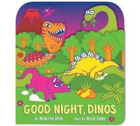 Hunter Reid Good Night, Dinos (A Shaped Bedtime Novelty Board (Libro di cartone)