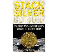 Hunter Riley Stack Silver Get Gold (Copertina rigida)
