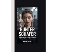 HUNTER SCHAFER: Defying Norms - A Life of Fashion, Film, and Fierce Self-Expression