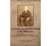 Hunter T Hallows The Life and Adventures of Eli Wiggill (Tascabile)