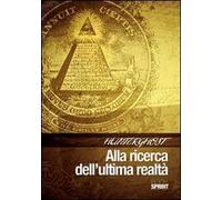 Hunterghost. Alla ricerca dell'ultima realtà