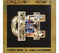 Hunters & Collectors - Collected Works