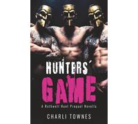Hunters' Game: A Rothwell Hunt Prequel Novella