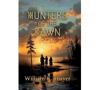 Hunters of the Dawn
