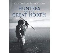 Hunters of the Great North